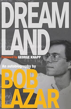 Bob Lazar Dreamland Book